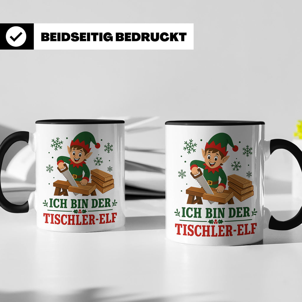 Tischler Weihnachten Tasse Ich bin der Tischler-Elf - Lustig – Schwarz [farbe:schwarz]