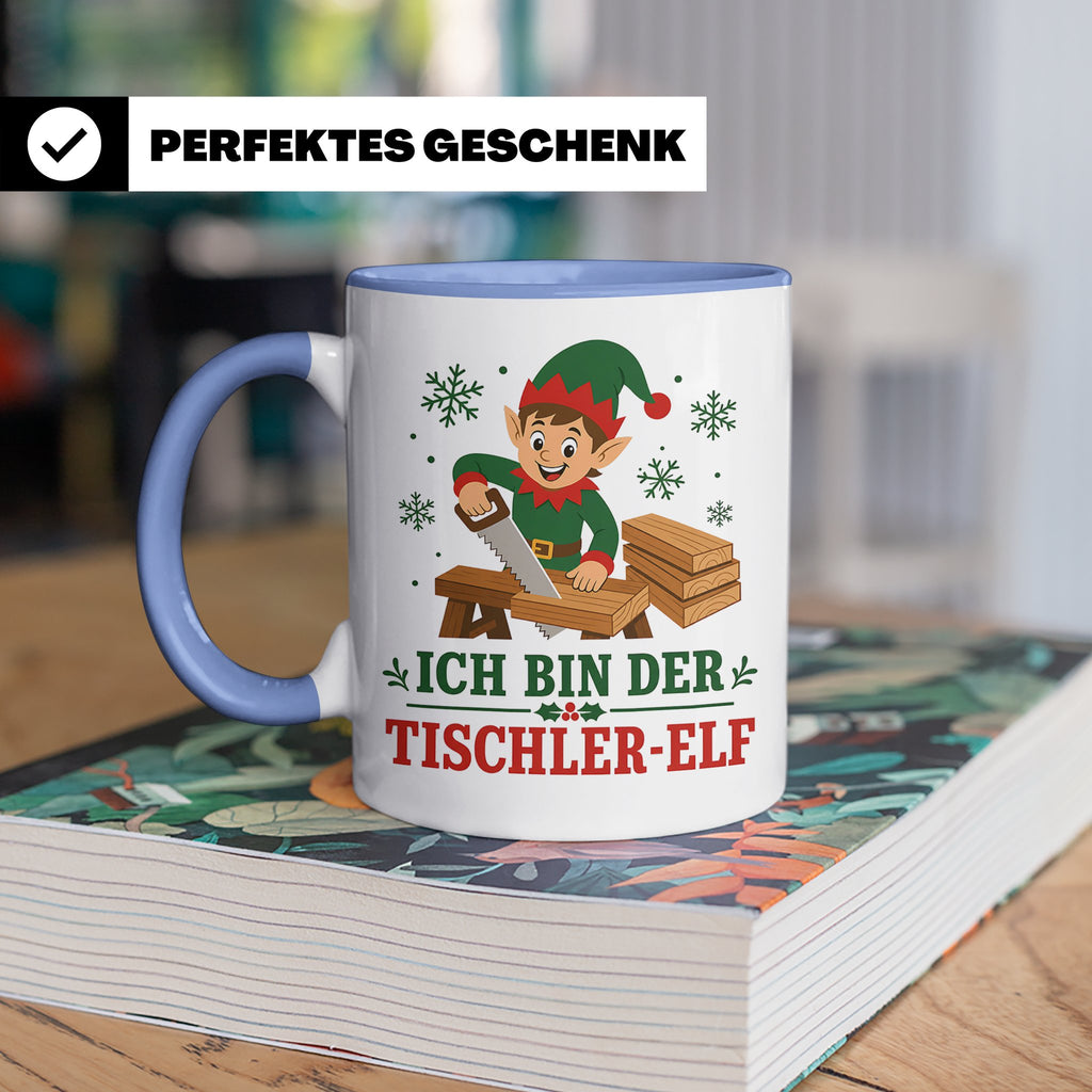 Tischler Weihnachten Tasse Ich bin der Tischler-Elf - Lustig – Blau [farbe:blau]