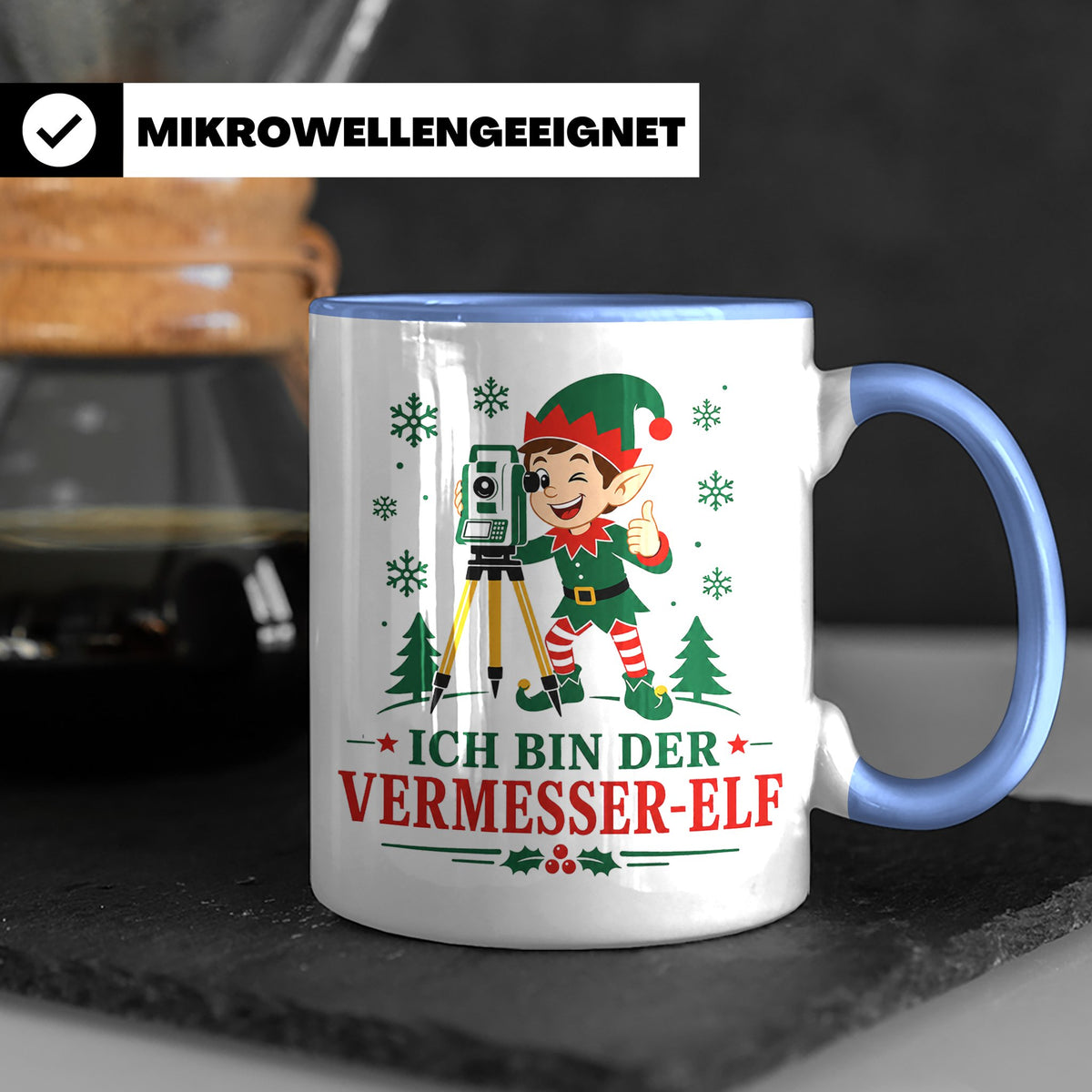 Vermesser Weihnachten Tasse Ich bin der Vermesser-Elf - Lust – Blau [farbe:blau]
