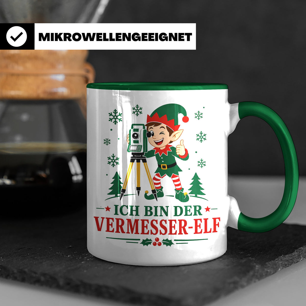 Vermesser Weihnachten Tasse Ich bin der Vermesser-Elf - Lust – Grün [farbe:grün]