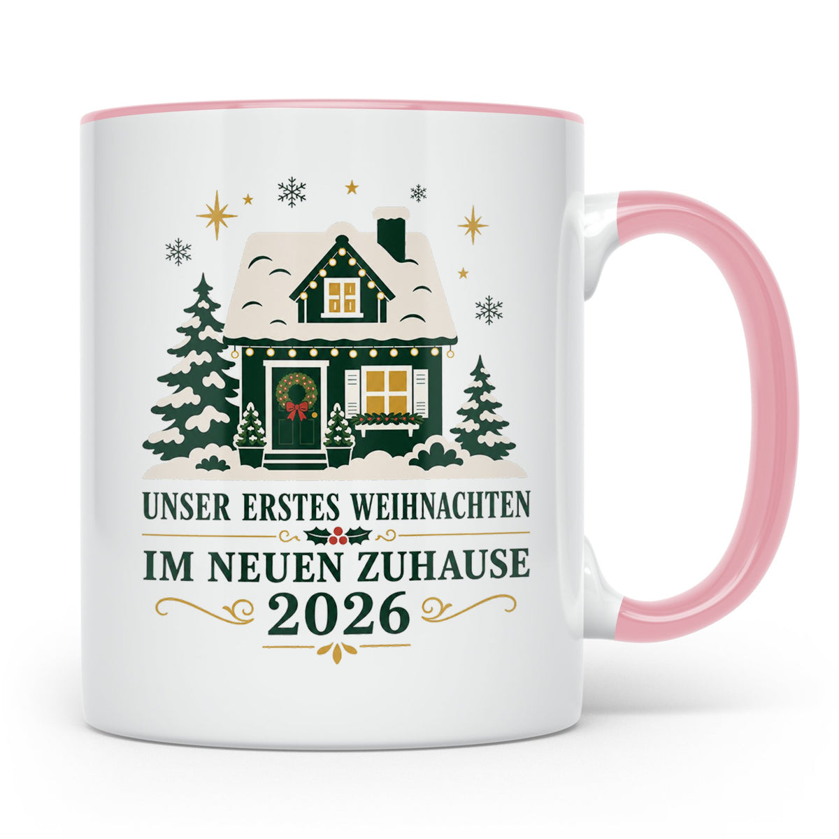 Neues Zuhause Tasse Unser erstes Weihnachten im neuen Zuhaus – Rosa [farbe:rosa]