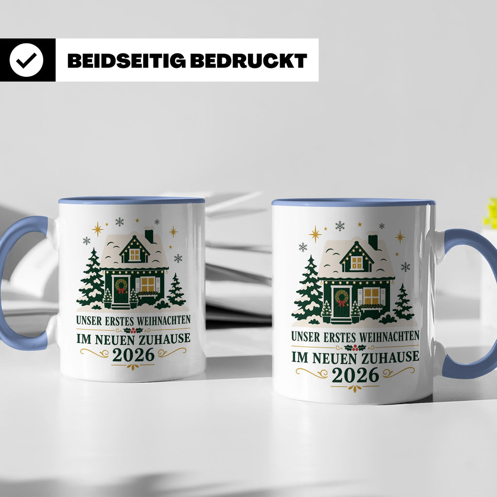 Neues Zuhause Tasse Unser erstes Weihnachten im neuen Zuhaus – Blau [farbe:blau]