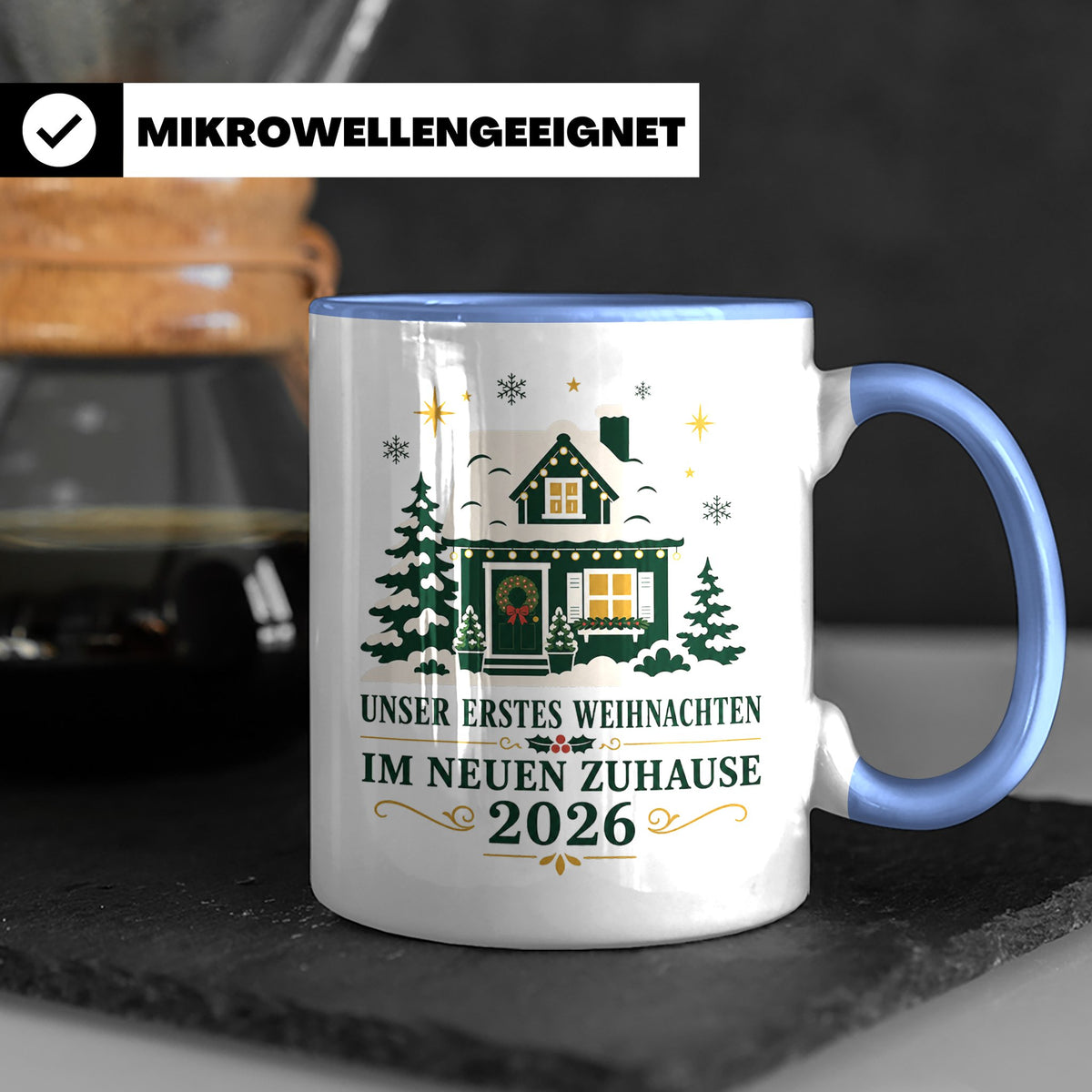 Neues Zuhause Tasse Unser erstes Weihnachten im neuen Zuhaus – Blau [farbe:blau]