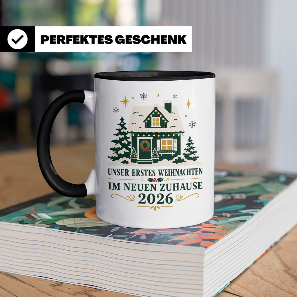 Neues Zuhause Tasse Unser erstes Weihnachten im neuen Zuhaus – Schwarz [farbe:schwarz]