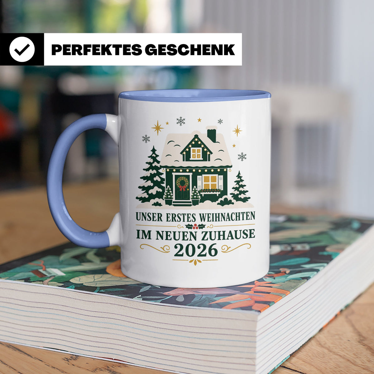 Neues Zuhause Tasse Unser erstes Weihnachten im neuen Zuhaus – Blau [farbe:blau]