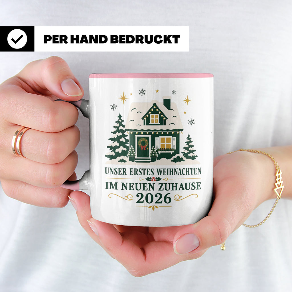 Neues Zuhause Tasse Unser erstes Weihnachten im neuen Zuhaus – Rosa [farbe:rosa]