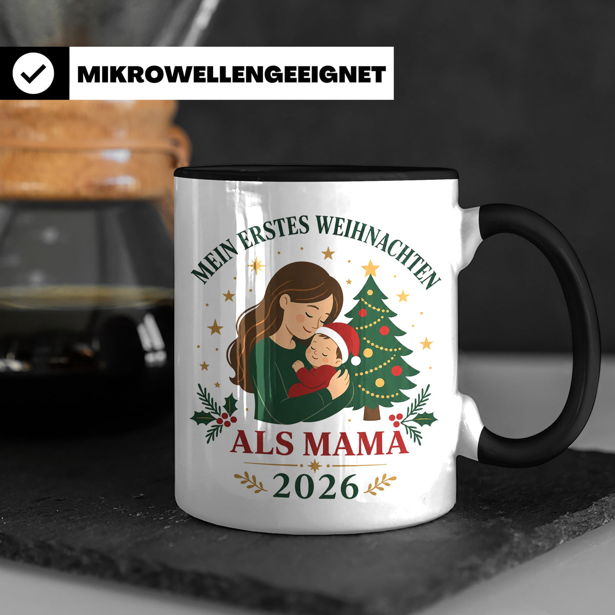 Mama Tasse Mein erstes Weihnachten als Mama 2026 - Geschenk  – Schwarz [farbe:schwarz]