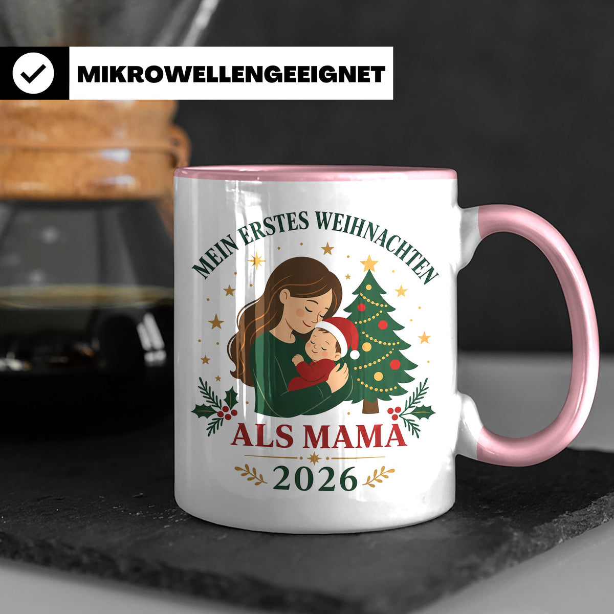 Mama Tasse Mein erstes Weihnachten als Mama 2026 - Geschenk  – Rosa [farbe:rosa]