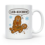 Lebkuchen Tasse Leb Kuchen Wortspiel - Lustiges Geschenk für – Weiß [farbe:weiß]