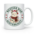 Alpaka Weihnachten Tasse Rentier war ausverkauft - Lustiges  – Weiß [farbe:weiß]
