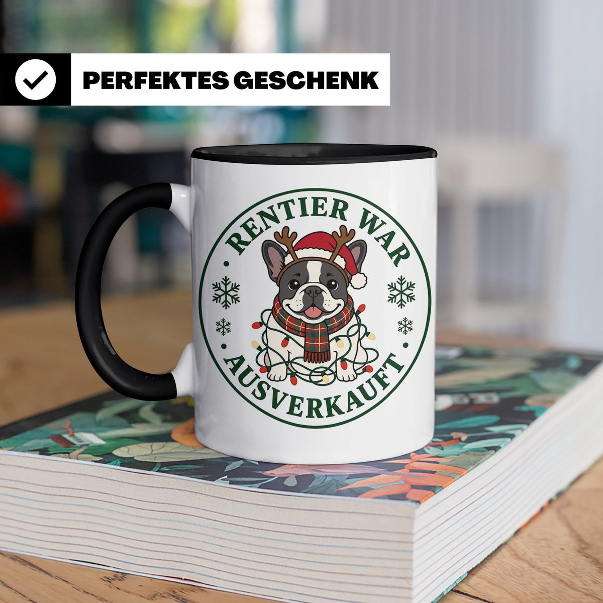 Französische Bulldogge Weihnachten Tasse Rentier war ausverk – Schwarz [farbe:schwarz]