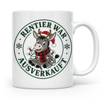 Esel Weihnachten Tasse Rentier war ausverkauft - Lustiges Ge – Weiß [farbe:weiß]