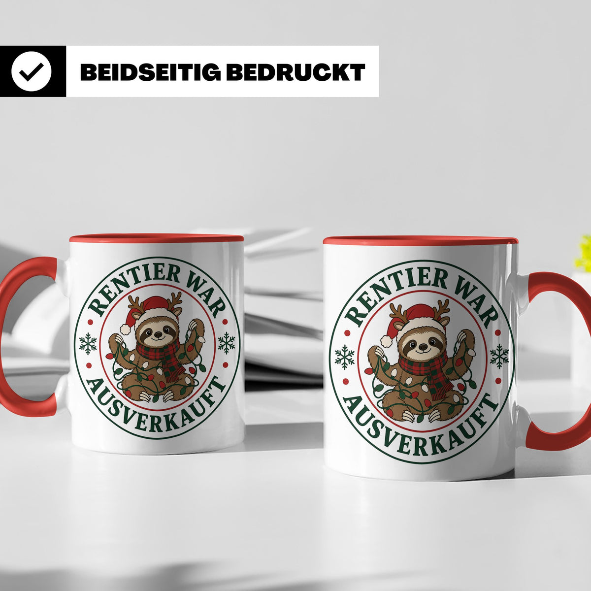 Faultier Weihnachten Tasse Rentier war ausverkauft - Lustige – Rot [farbe:rot]