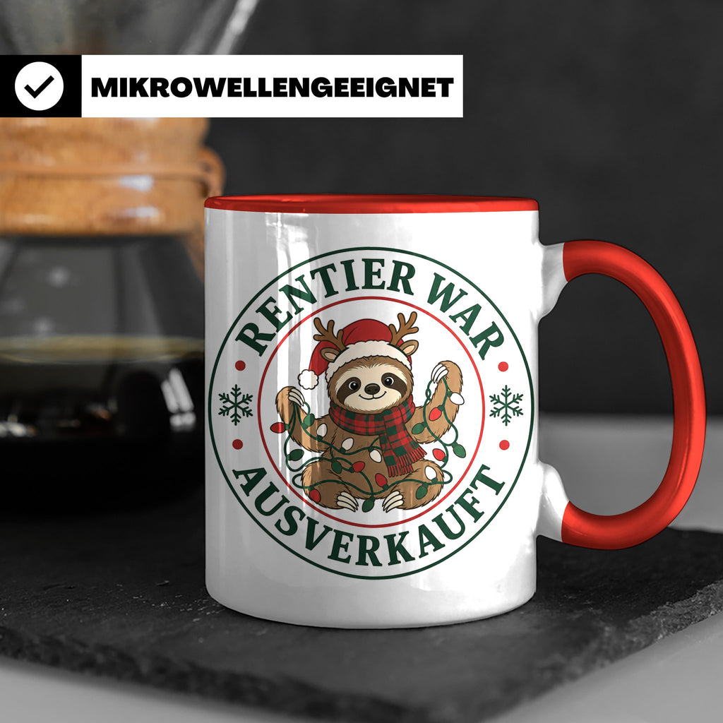 Faultier Weihnachten Tasse Rentier war ausverkauft - Lustige – Rot [farbe:rot]