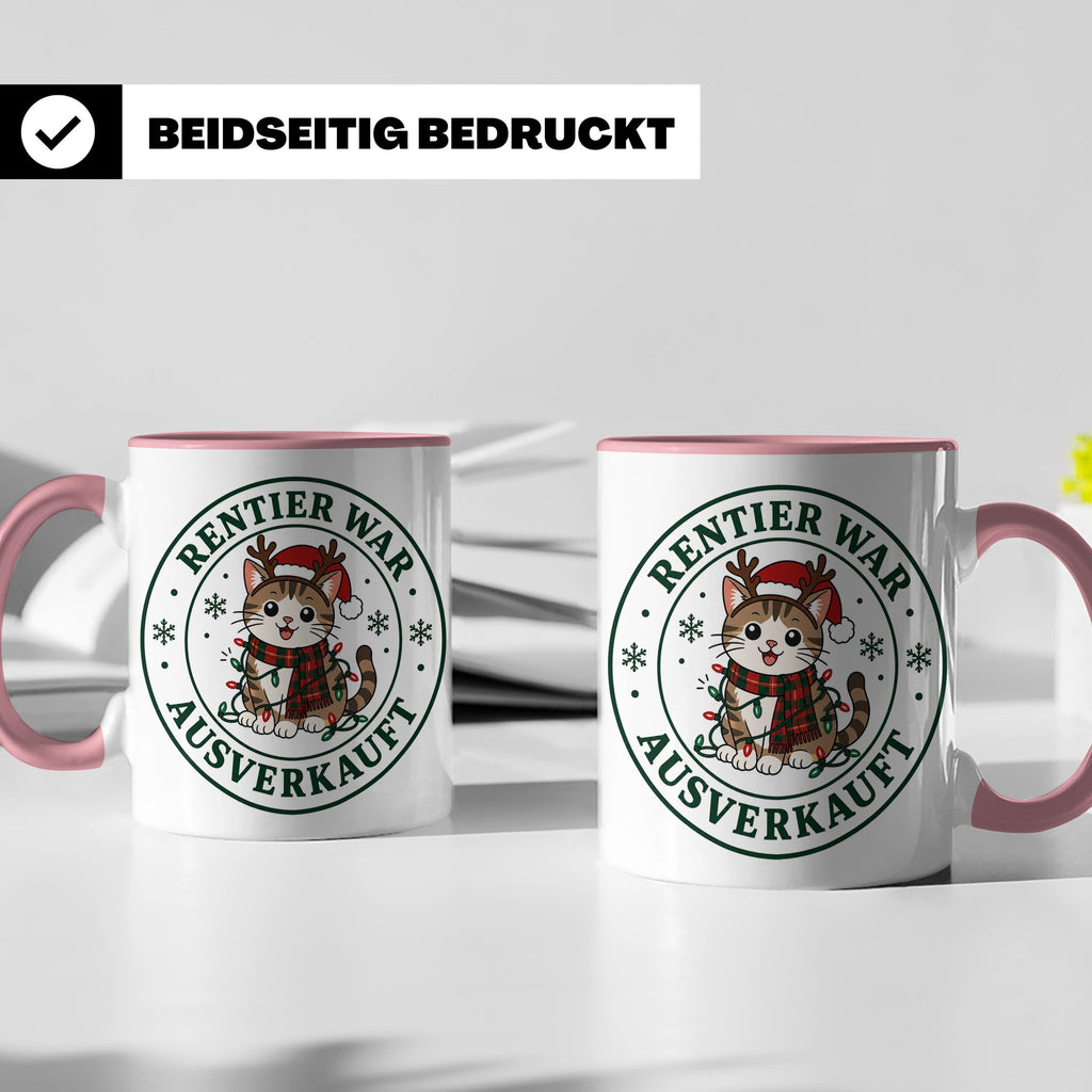 Katzen Weihnachten Tasse Rentier war ausverkauft - Lustiges  – Rosa [farbe:rosa]