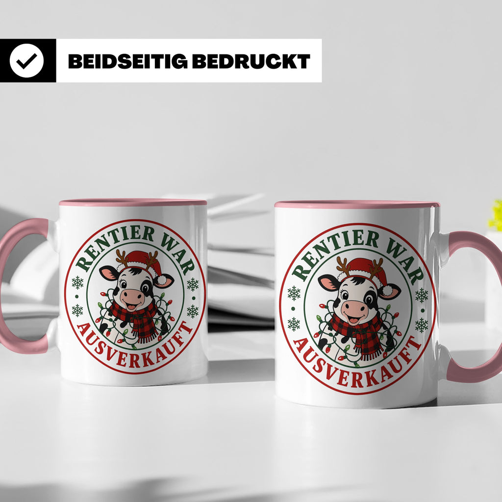 Kuh Weihnachten Tasse Rentier war ausverkauft - Lustiges Ges – Rosa [farbe:rosa]