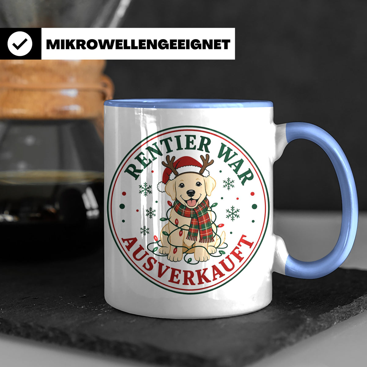 Labrador Weihnachten Tasse Rentier war ausverkauft - Lustige – Blau [farbe:blau]