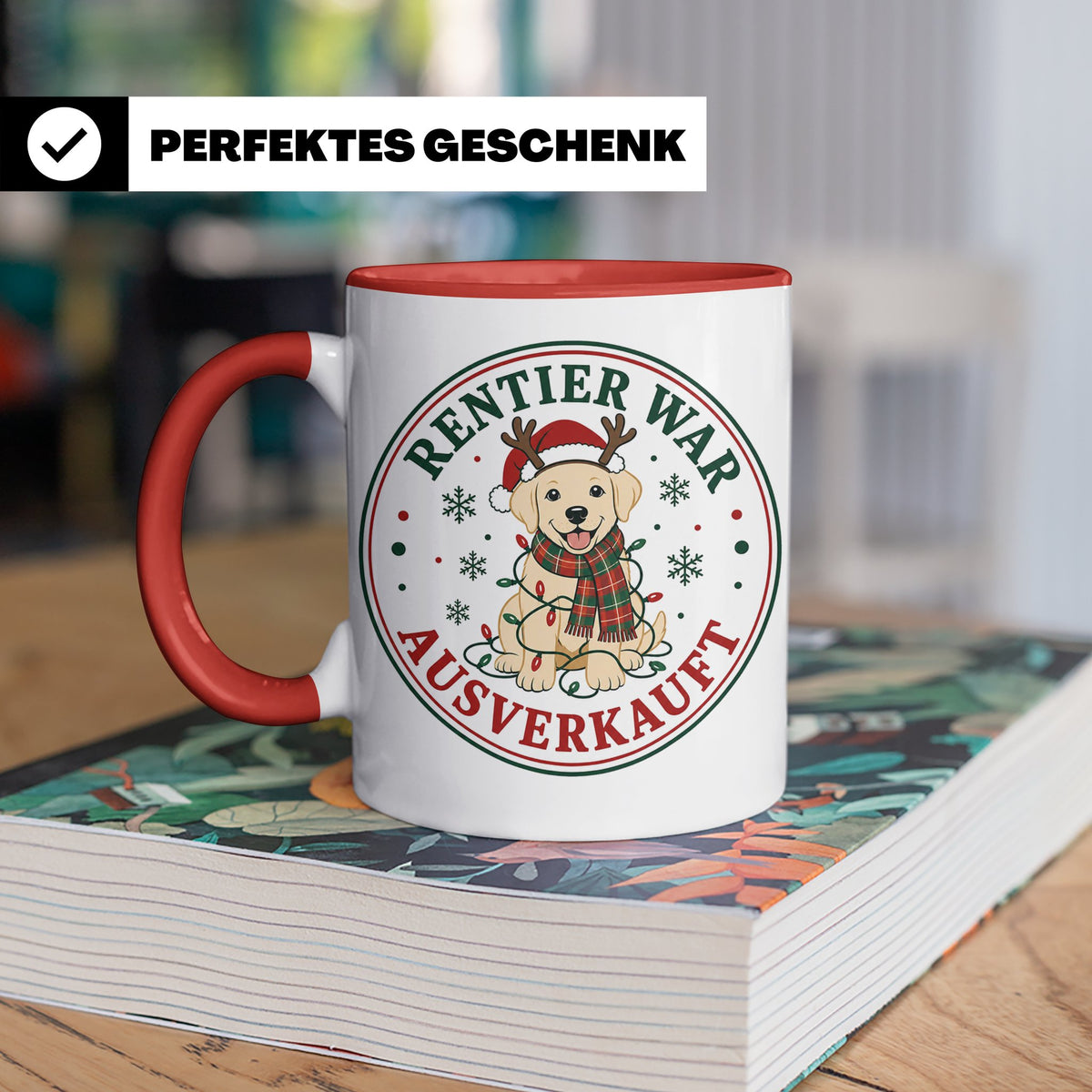 Labrador Weihnachten Tasse Rentier war ausverkauft - Lustige – Rot [farbe:rot]