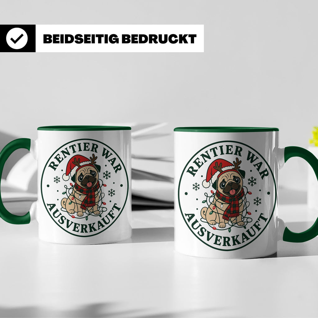 Mops Weihnachten Tasse Rentier war ausverkauft - Lustiges Ge – Grün [farbe:grün]
