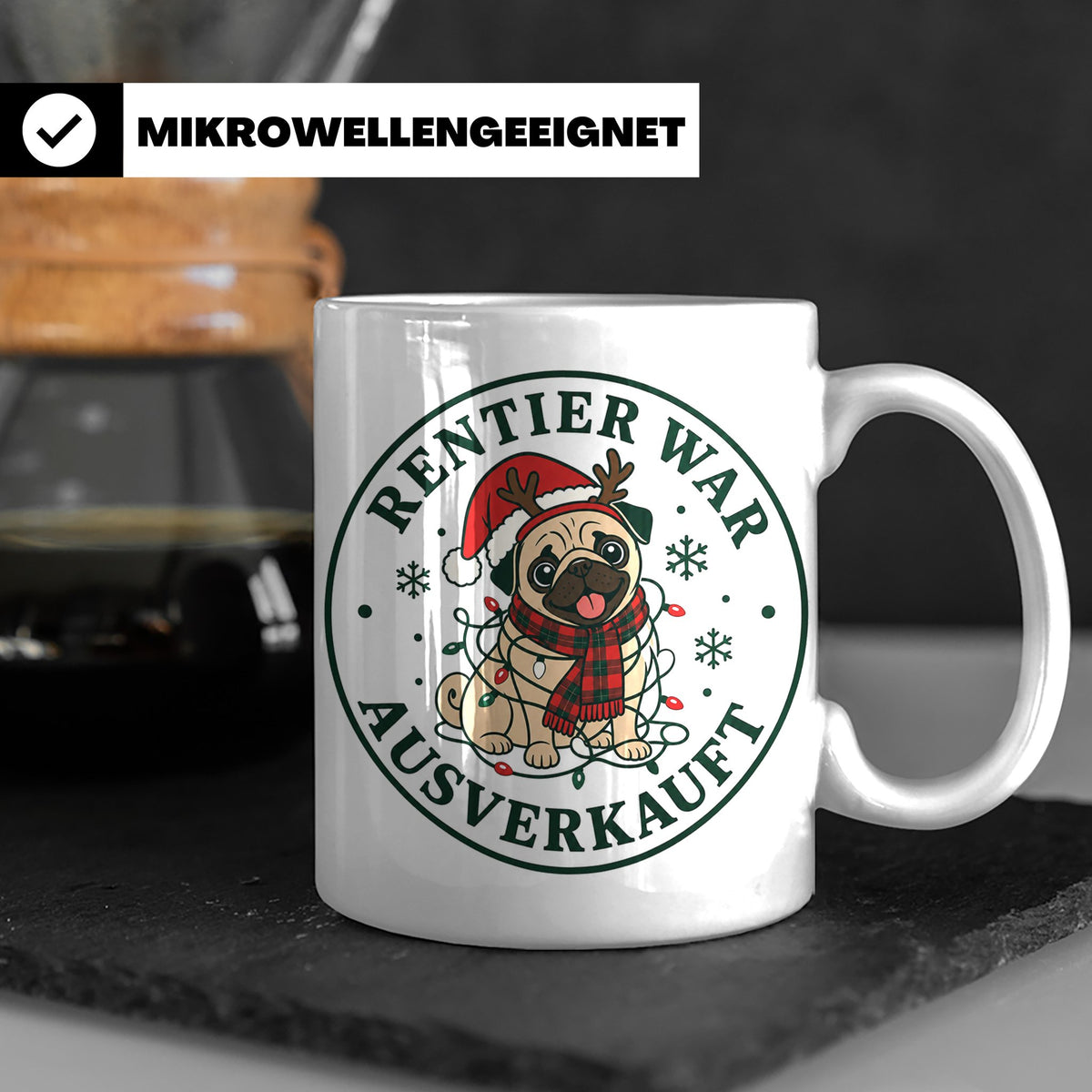Mops Weihnachten Tasse Rentier war ausverkauft - Lustiges Ge – Weiß [farbe:weiß]