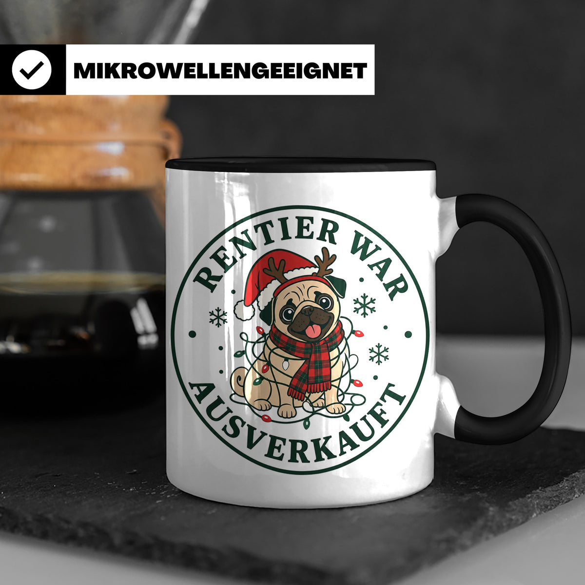 Mops Weihnachten Tasse Rentier war ausverkauft - Lustiges Ge – Schwarz [farbe:schwarz]