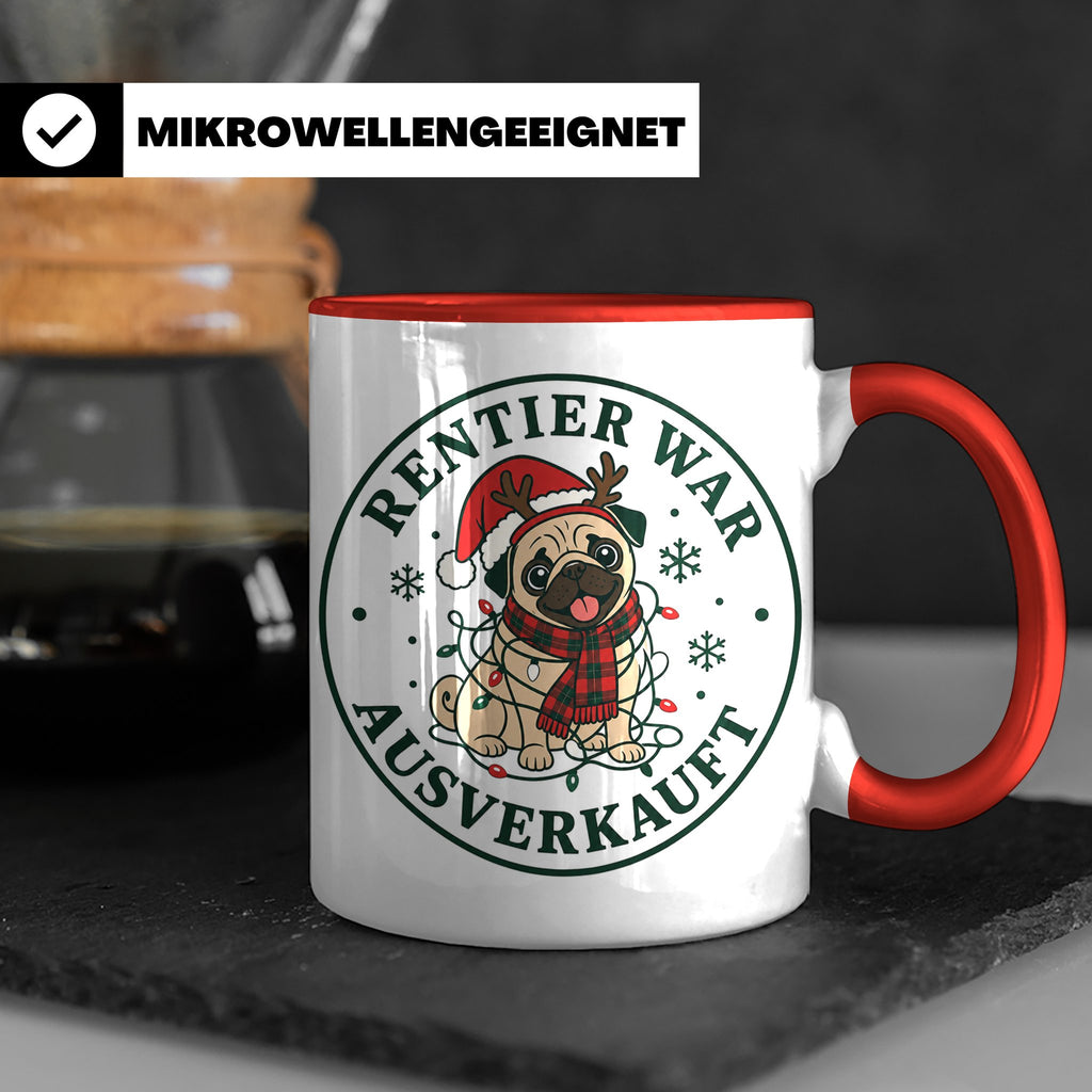 Mops Weihnachten Tasse Rentier war ausverkauft - Lustiges Ge – Rot [farbe:rot]