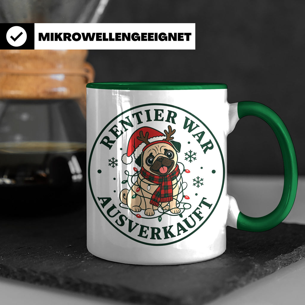 Mops Weihnachten Tasse Rentier war ausverkauft - Lustiges Ge – Grün [farbe:grün]