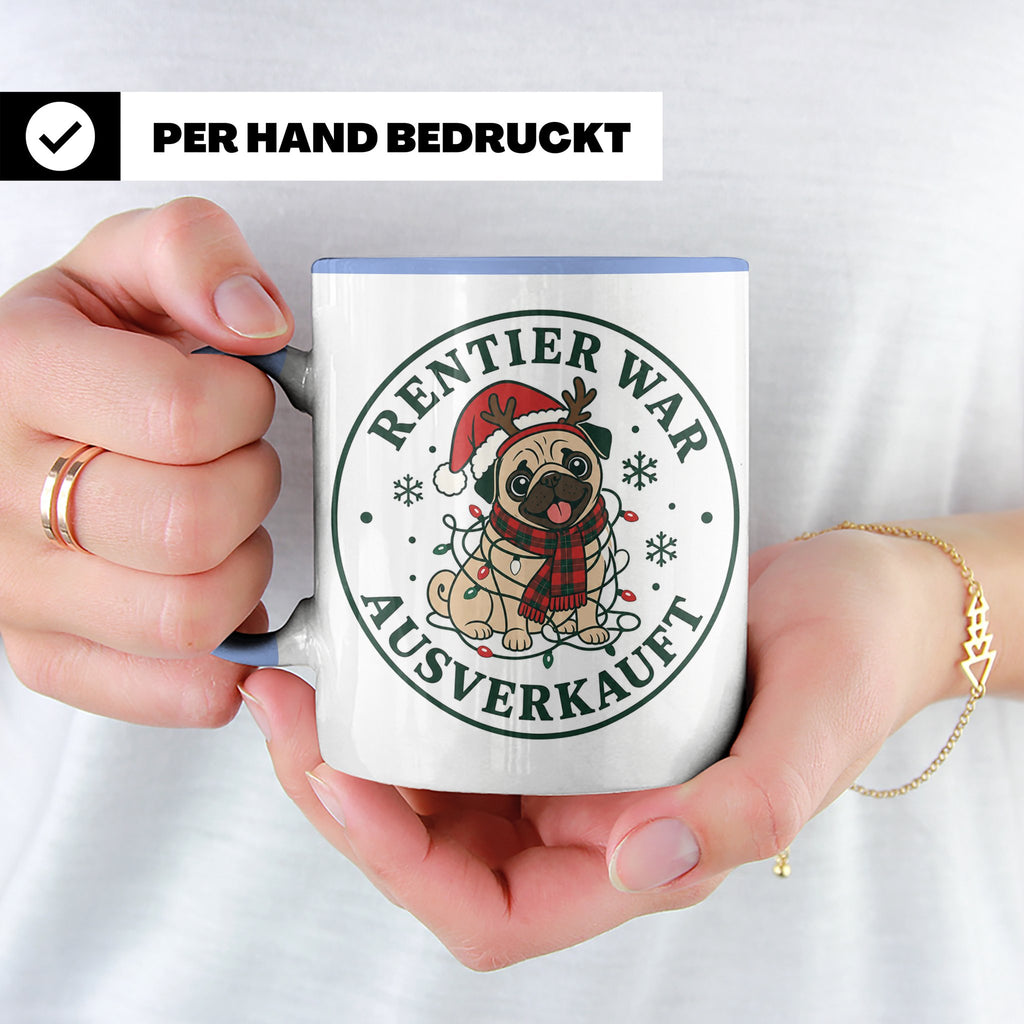 Mops Weihnachten Tasse Rentier war ausverkauft - Lustiges Ge – Blau [farbe:blau]