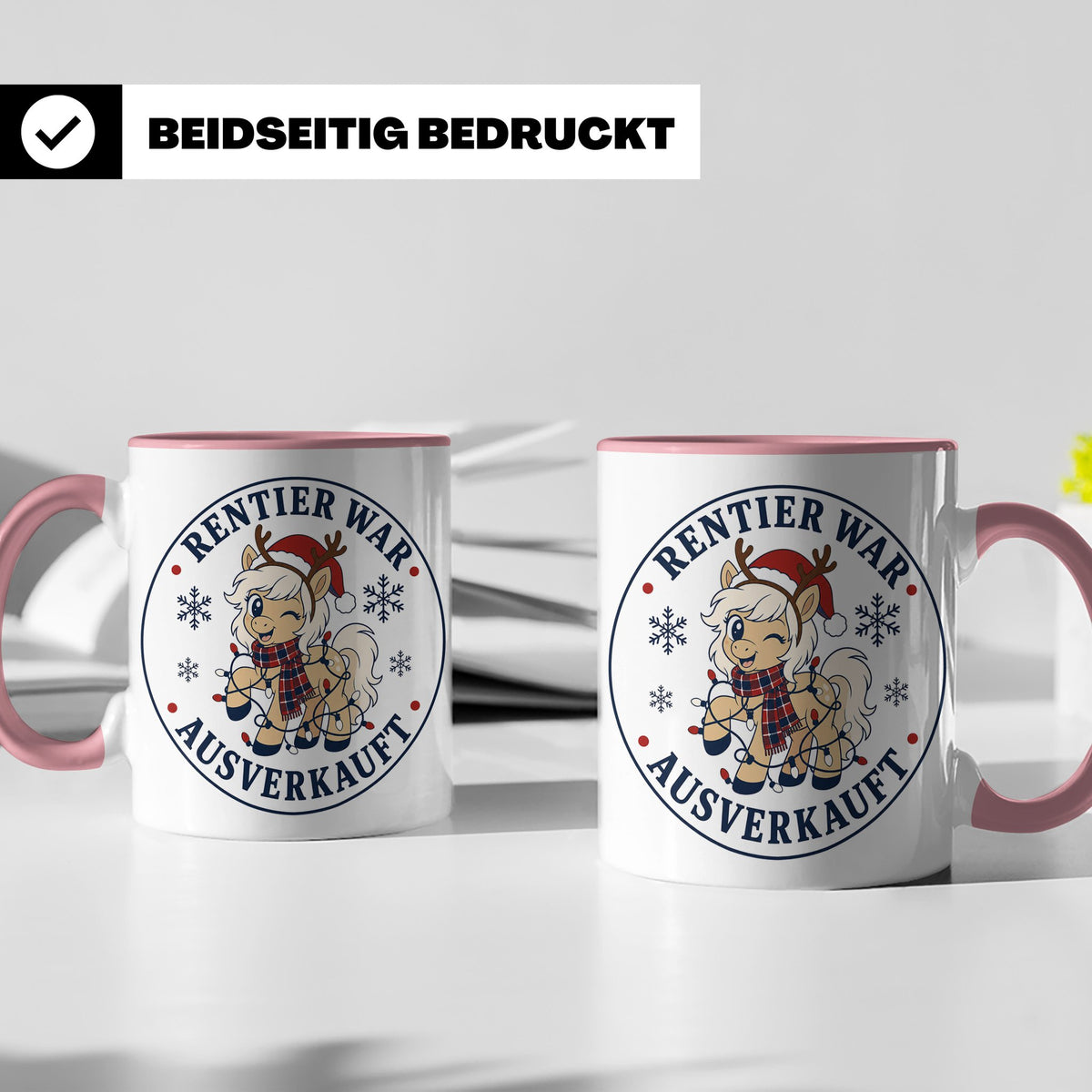 Pferde Weihnachten Tasse Rentier war ausverkauft - Lustiges  – Rosa [farbe:rosa]