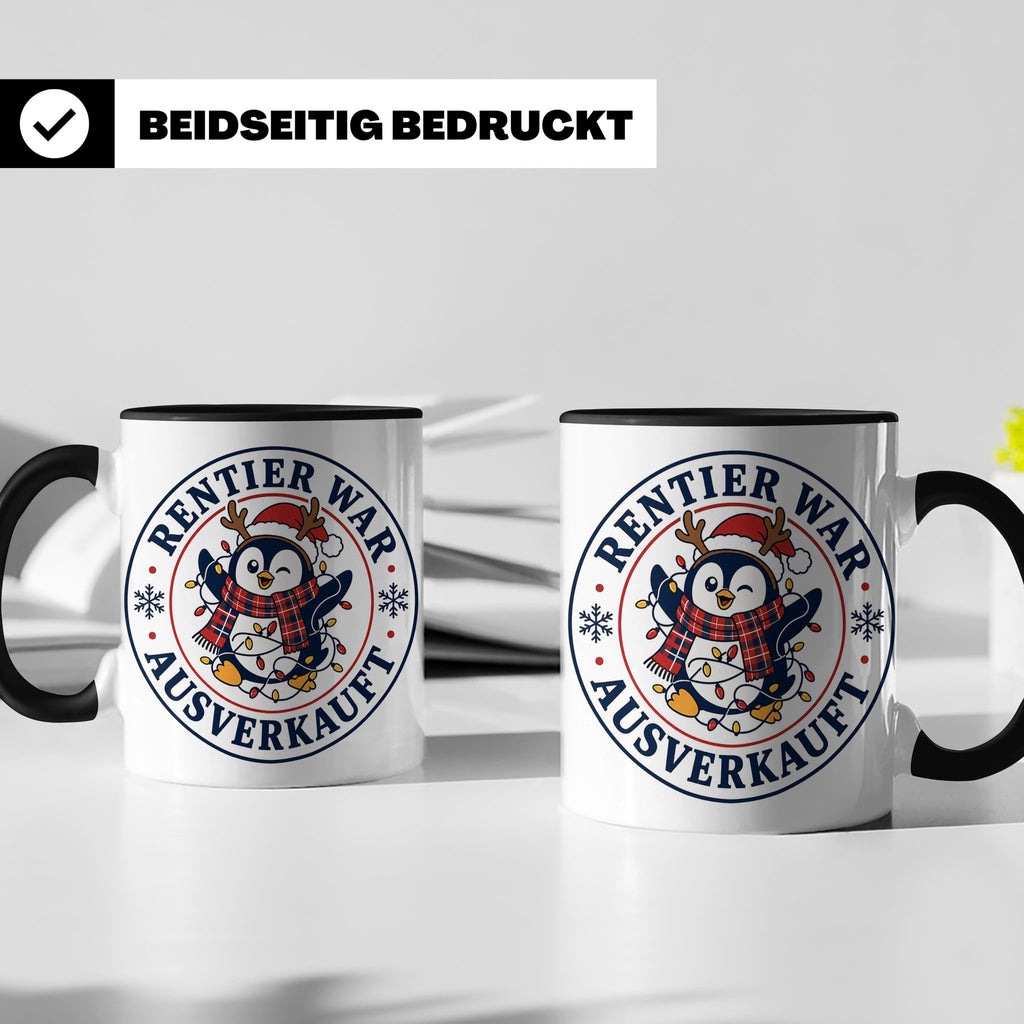 Pinguin Weihnachten Tasse Rentier war ausverkauft - Lustiges – Schwarz [farbe:schwarz]