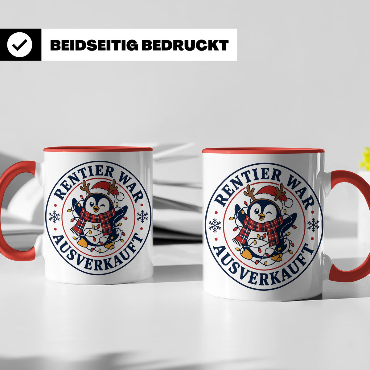 Pinguin Weihnachten Tasse Rentier war ausverkauft - Lustiges – Rot [farbe:rot]