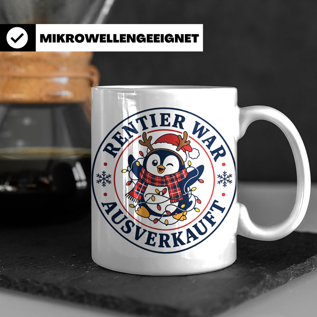Pinguin Weihnachten Tasse Rentier war ausverkauft - Lustiges – Weiß [farbe:weiß]