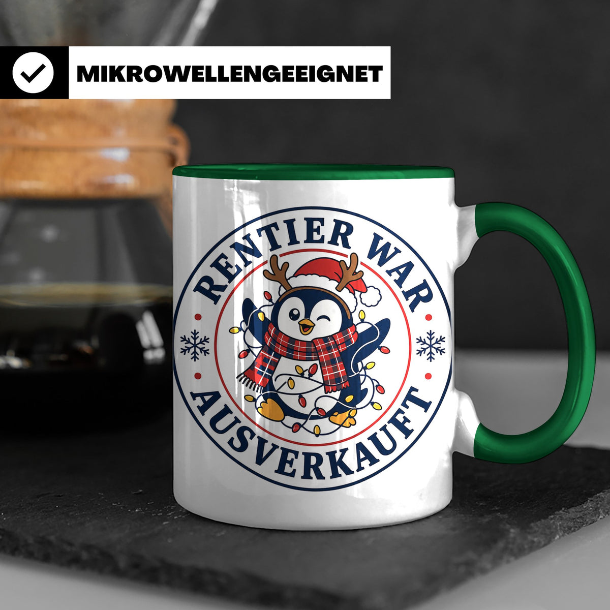 Pinguin Weihnachten Tasse Rentier war ausverkauft - Lustiges – Grün [farbe:grün]