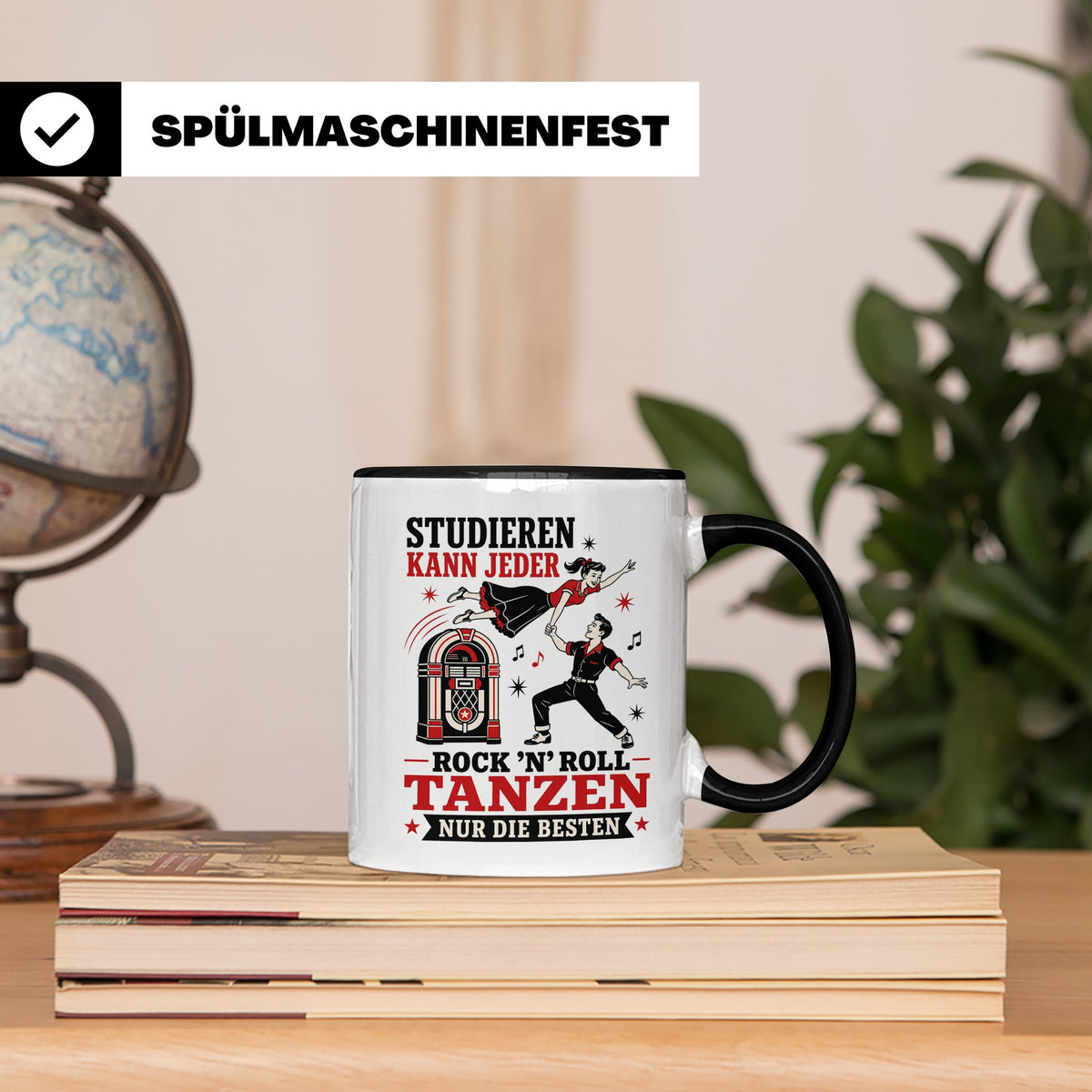 Rock n Roll Tasse Studieren kann jeder Rock n Roll tanzen nu – Schwarz [farbe:schwarz]