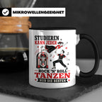 Rock n Roll Tasse Studieren kann jeder Rock n Roll tanzen nu – Schwarz [farbe:schwarz]
