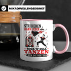 Rock n Roll Tasse Studieren kann jeder Rock n Roll tanzen nu – Rosa [farbe:rosa]