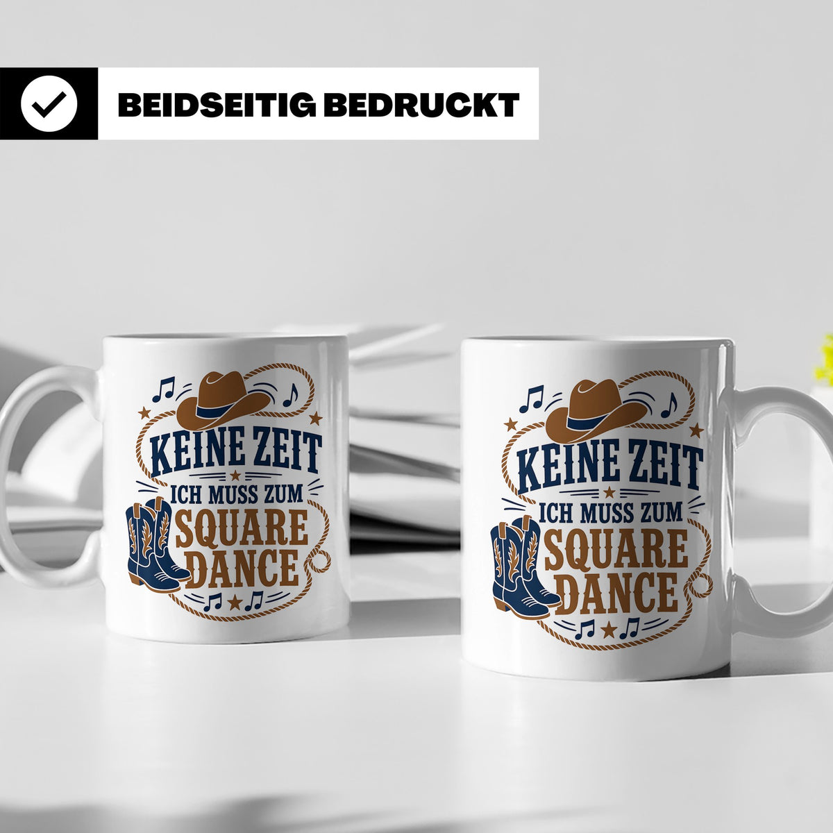 Square Dance Tasse Keine Zeit ich muss zum Square Dance - Ge – Weiß [farbe:weiß]