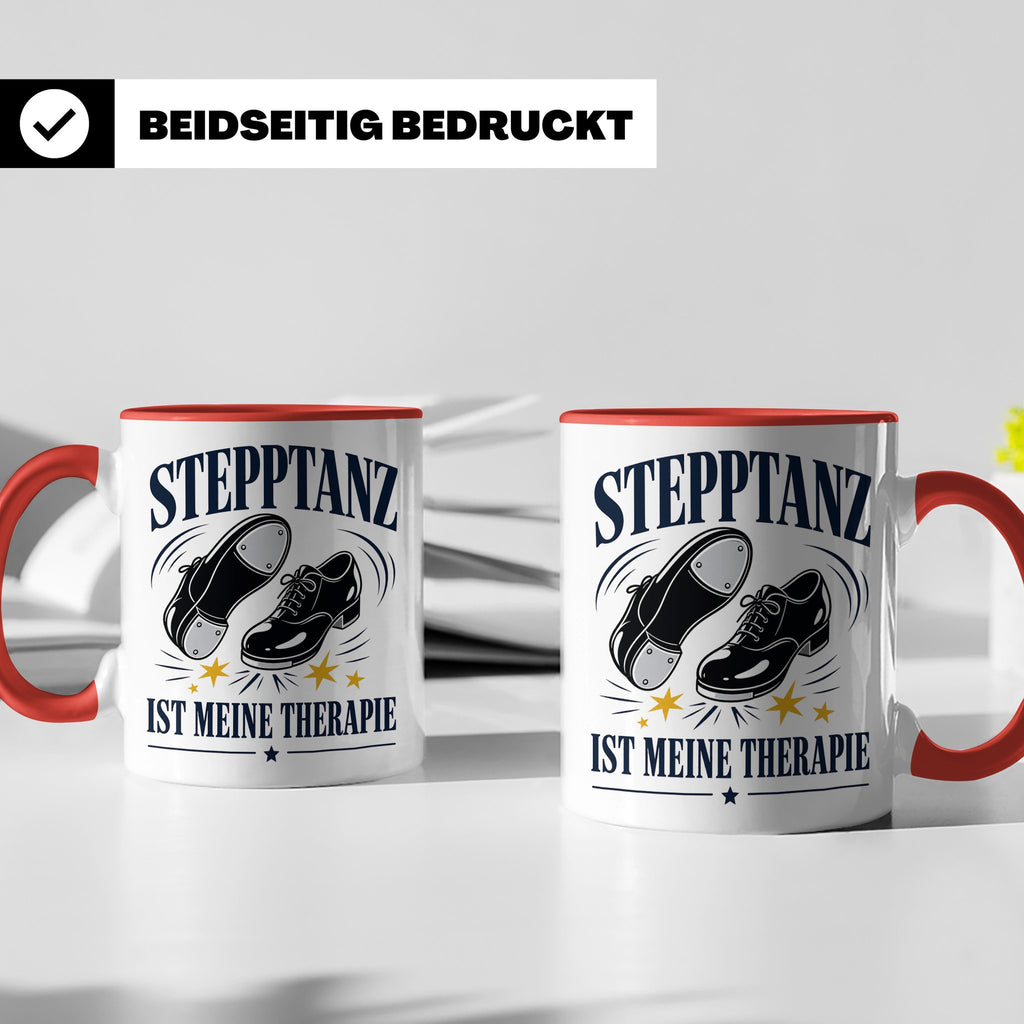 Stepptanz Tasse Stepptanz ist meine Therapie - Geschenk für  – Rot [farbe:rot]