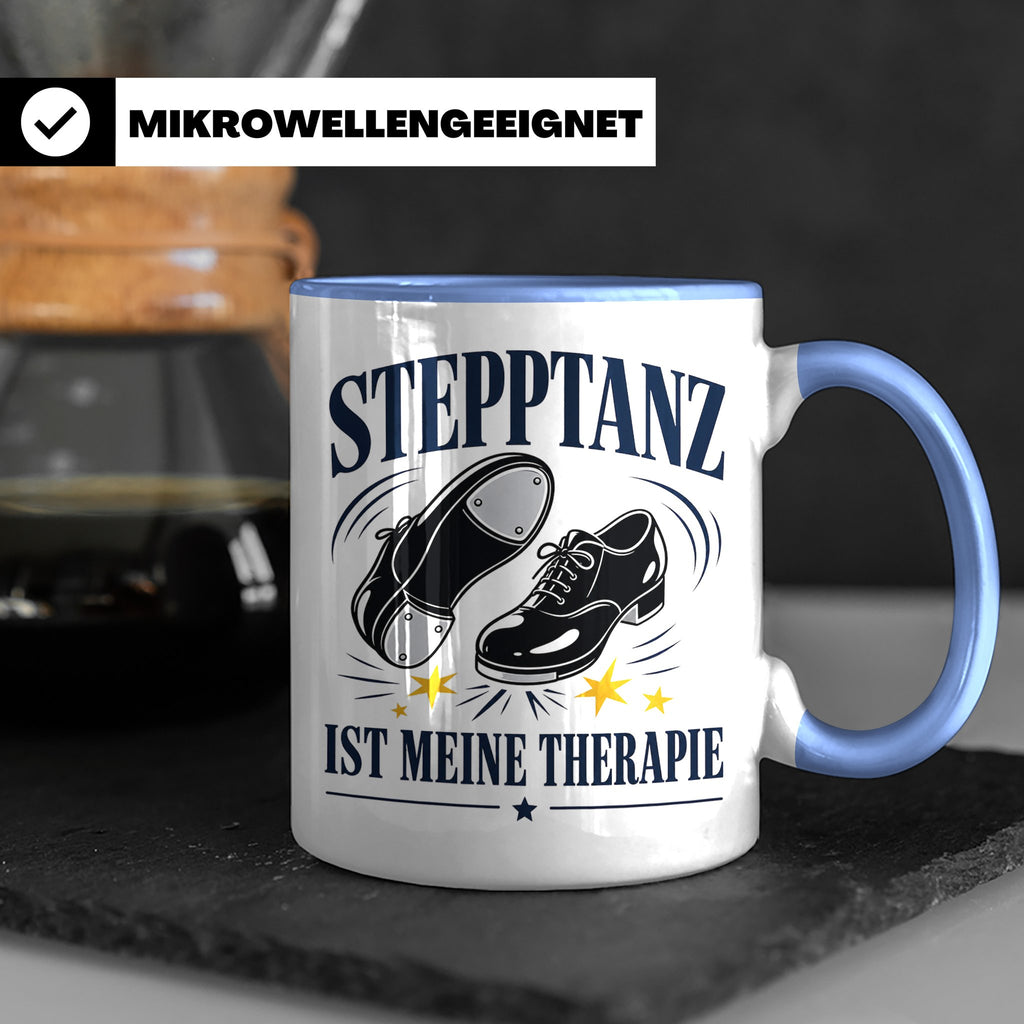 Stepptanz Tasse Stepptanz ist meine Therapie - Geschenk für  – Blau [farbe:blau]
