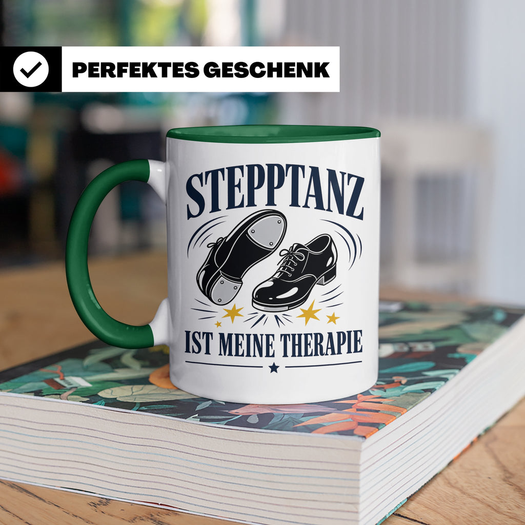 Stepptanz Tasse Stepptanz ist meine Therapie - Geschenk für  – Grün [farbe:grün]