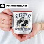 Stepptanz Tasse Stepptanz ist meine Therapie - Geschenk für  – Rot [farbe:rot]