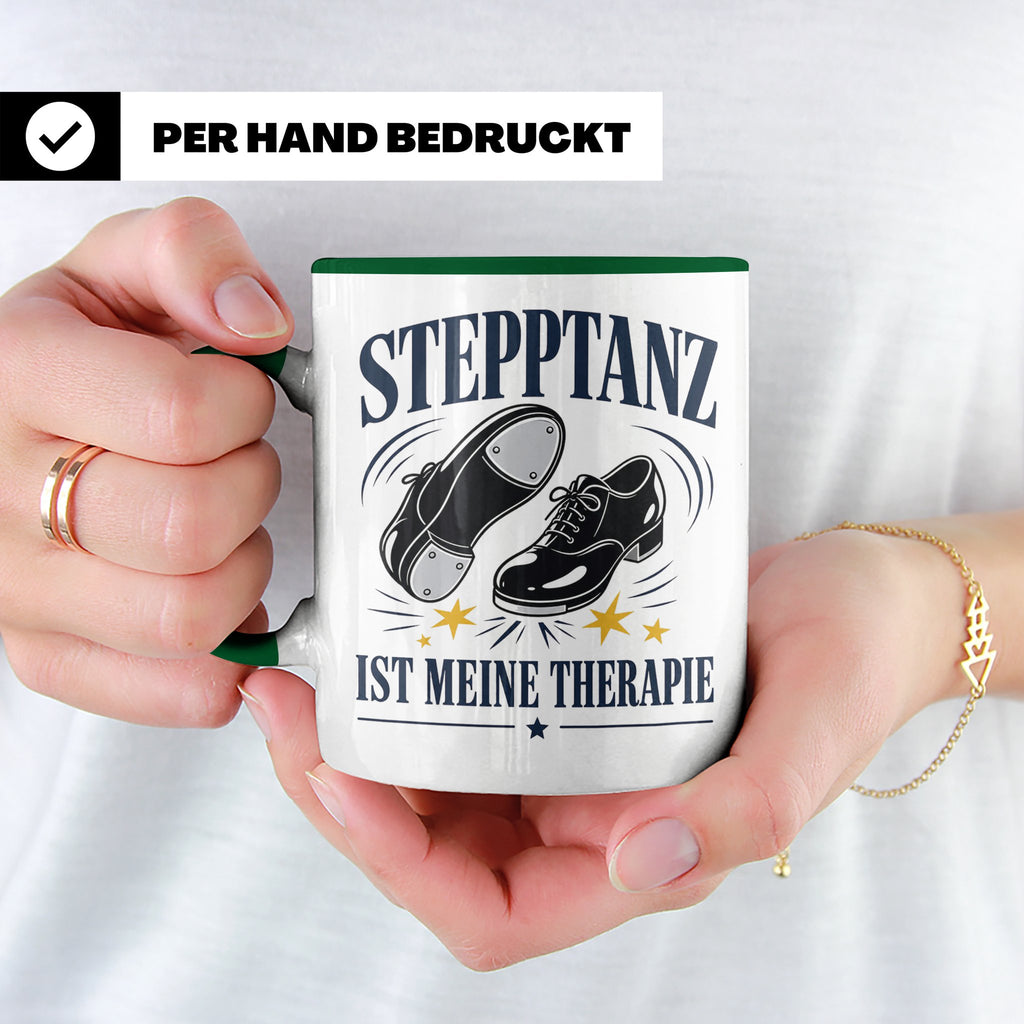 Stepptanz Tasse Stepptanz ist meine Therapie - Geschenk für  – Grün [farbe:grün]