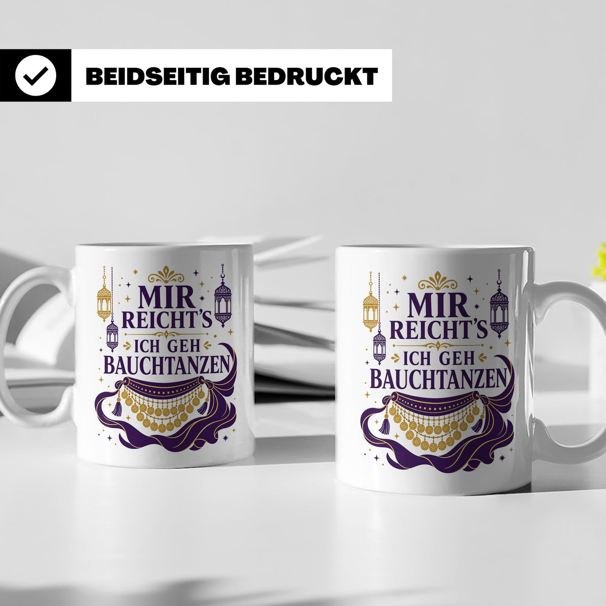 Bauchtanz Tasse Mir reichts ich geh Bauchtanzen - Geschenk f – Weiß [farbe:weiß]