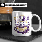 Bauchtanz Tasse Mir reichts ich geh Bauchtanzen - Geschenk f – Weiß [farbe:weiß]