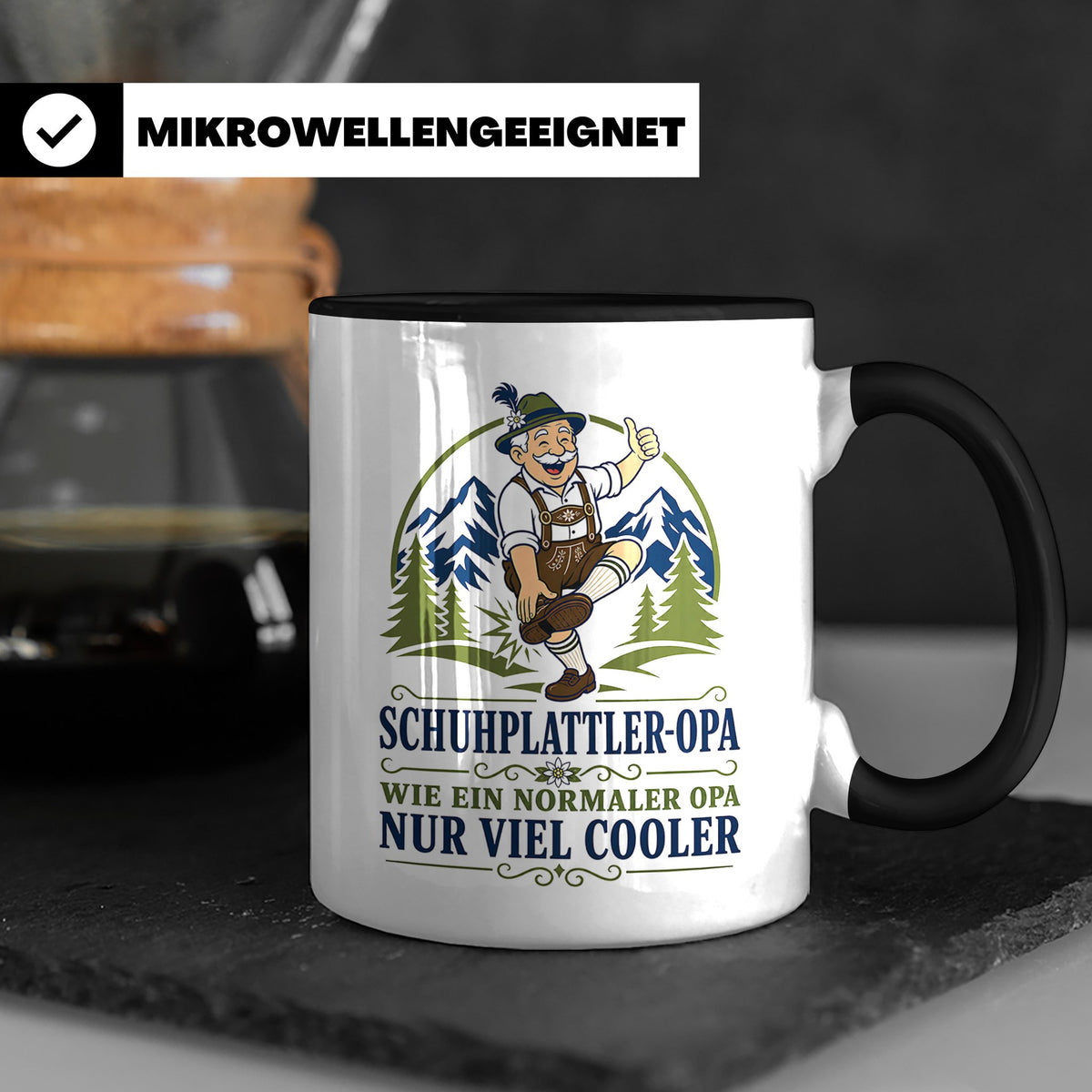 Schuhplattler Opa Tasse Wie ein normaler Opa nur viel cooler – Schwarz [farbe:schwarz]