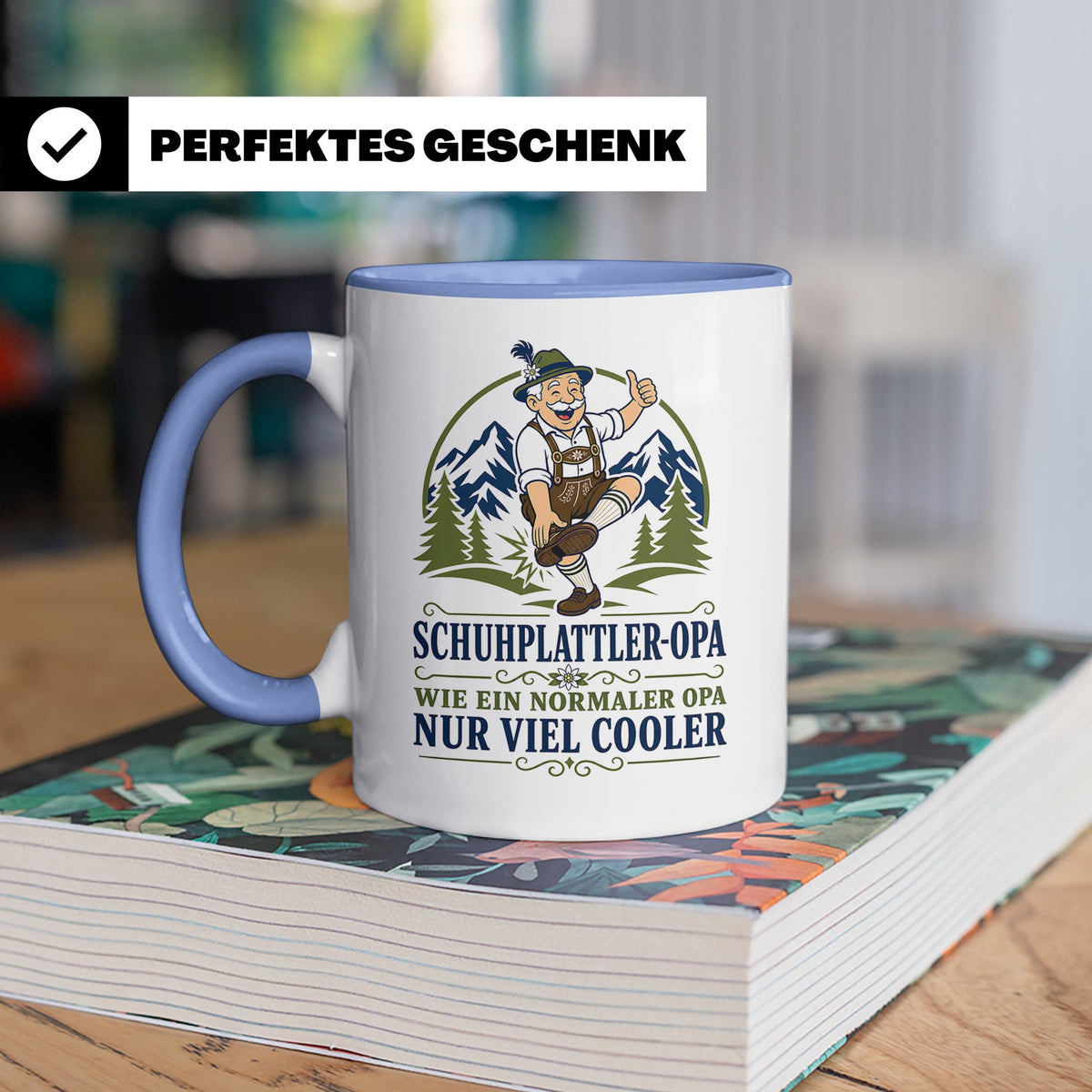Schuhplattler Opa Tasse Wie ein normaler Opa nur viel cooler – Blau [farbe:blau]