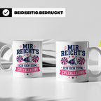 Cheerleading Tasse Mir reichts ich geh zum Cheerleading - Ge – Weiß [farbe:weiß]