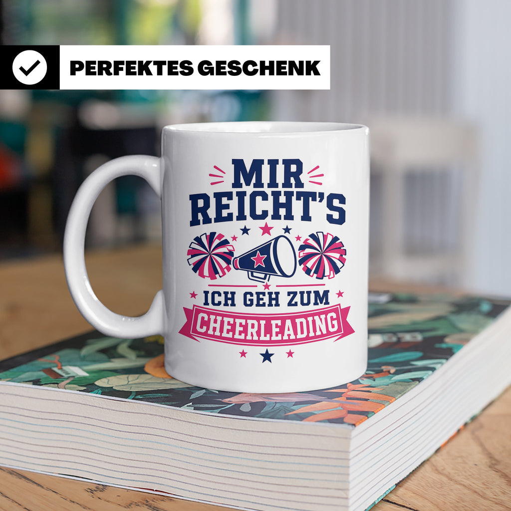 Cheerleading Tasse Mir reichts ich geh zum Cheerleading - Ge – Weiß [farbe:weiß]