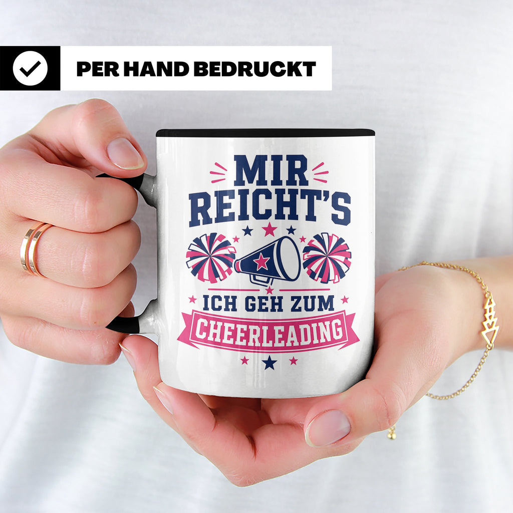 Cheerleading Tasse Mir reichts ich geh zum Cheerleading - Ge – Schwarz [farbe:schwarz]