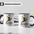 Jazz Dance Tasse Jazz Dance ist meine Therapie - Geschenk fü – Schwarz [farbe:schwarz]